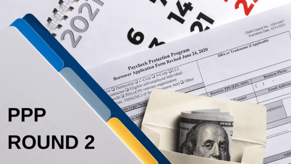 Webinar | PPP Round 2- What Does It Mean for Your Business